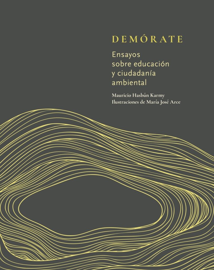 Demórate : ensayos sobre educación y ciudadanía ambiental