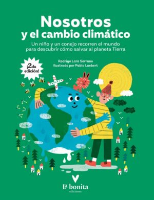 Nosotros y el cambio climático 2°ed.
