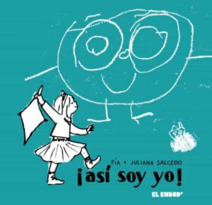 Así soy yo : reflexiones de una niña de tres años