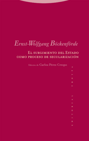 El surgimiento del estado como proceso de secularización