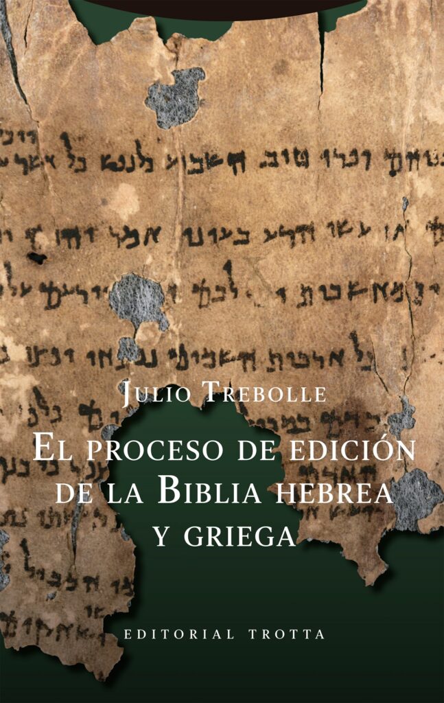 Proceso de edición de la biblia hebrea y griega