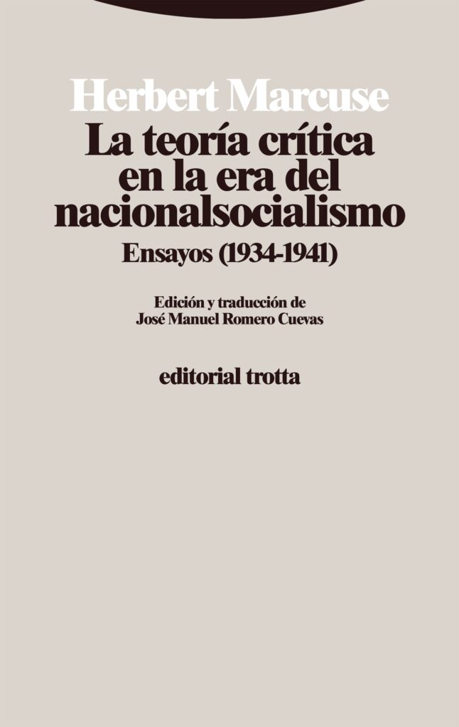 La teoría critica en la era del nacionalsocialismo : ensayos (1934-194