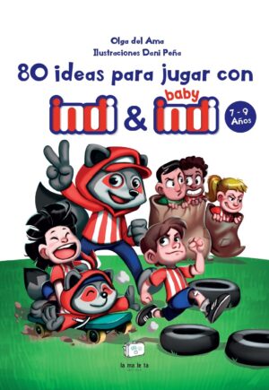 80 ideas para jugar con Indi y baby Indi : 7-9