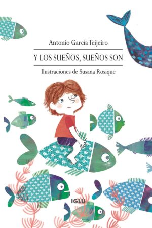 Y los sueños, sueños son