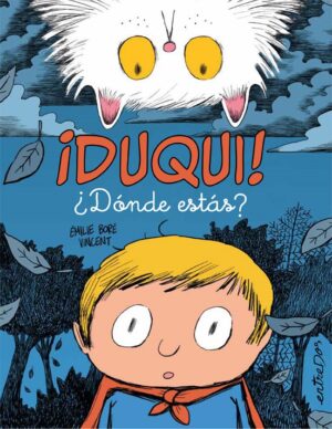 Duqui! : ¿dónde estás?