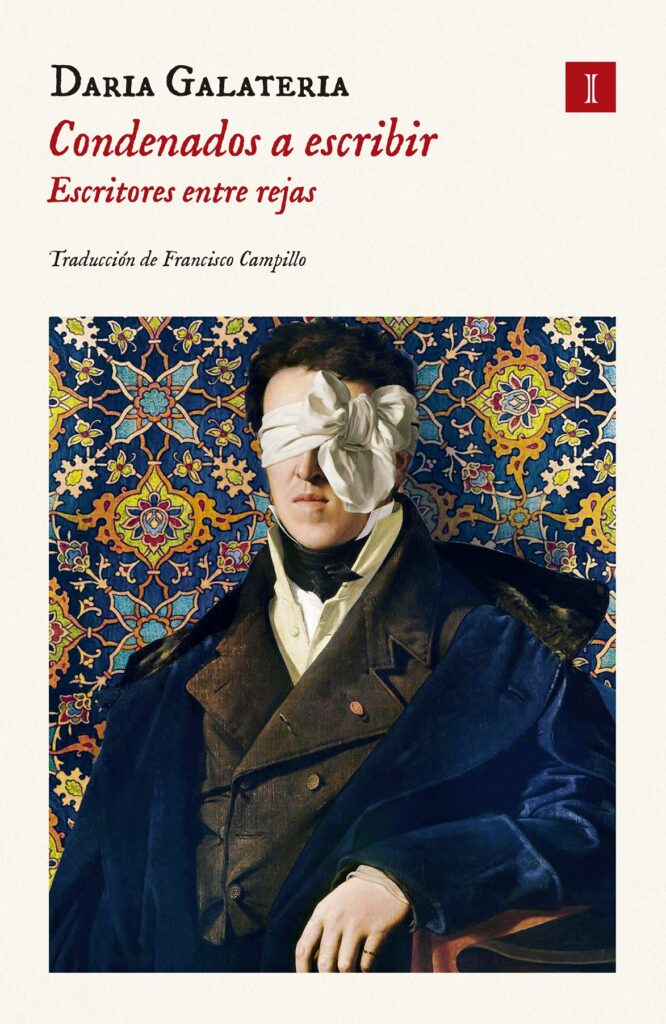 Condenados a escribir : escritores entre rejas