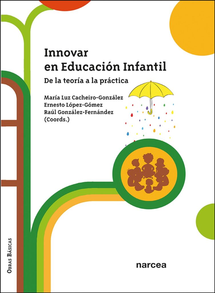 Innovar en educación infantil : de la teoría a la practica