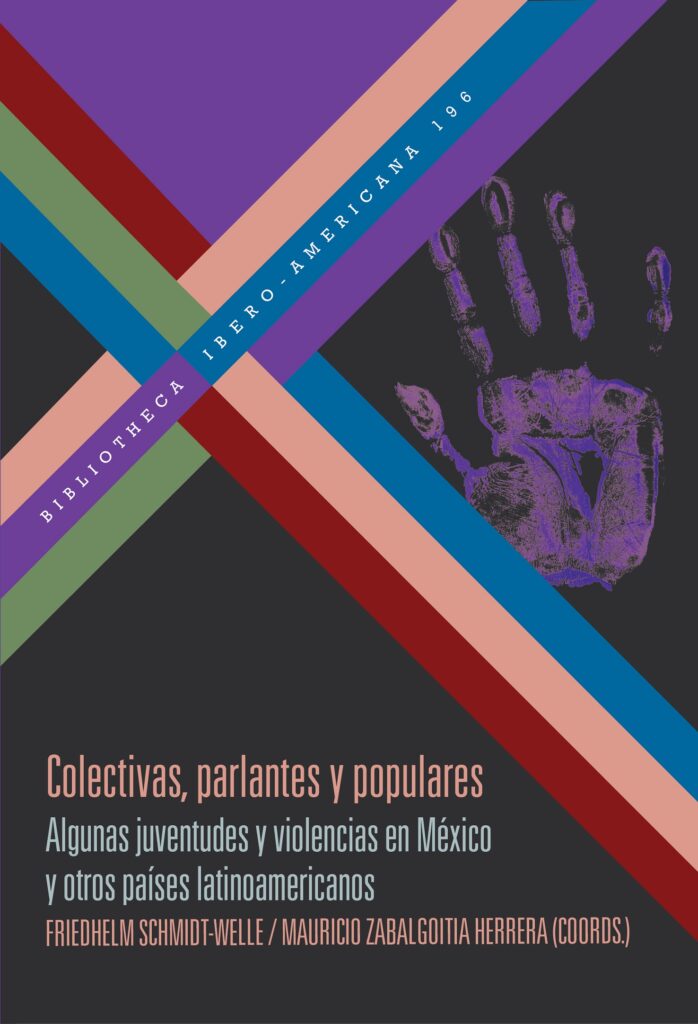 Colectivas, parlantes y populares : algunas juventudes y violencias en