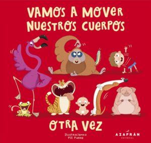 Vamos a mover nuestro cuerpo otra vez