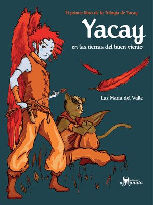 Yacay : en las tierras del buen viento