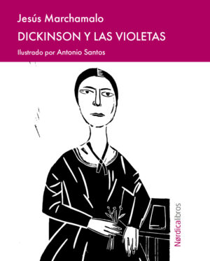 Dickinson y las violetas (ilustrado)