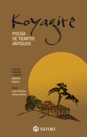Koyagire: poesía de tiempos antiguos