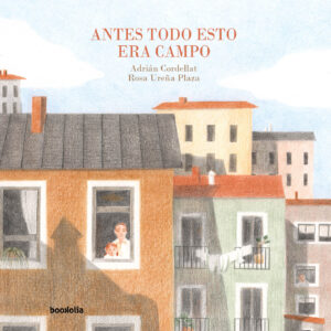 Antes todo era campo