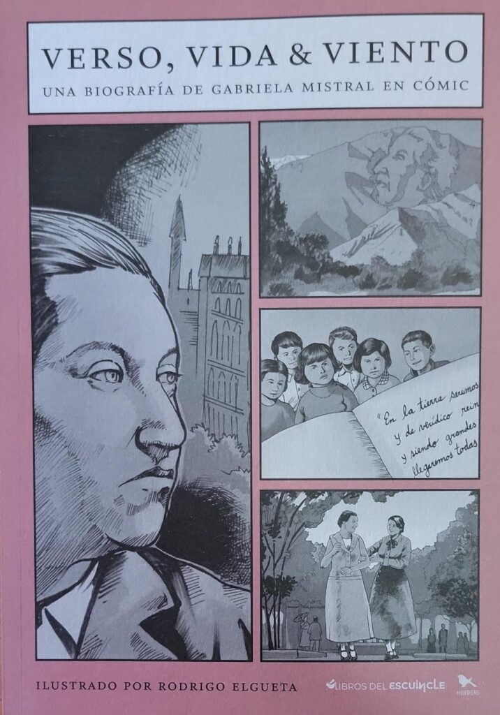 Verso, vida & viento : una biografía de Gabriela Mistral en cómic