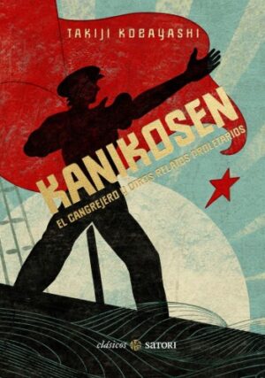 Kanikosen : el cangrejo y otros relatos proletarios