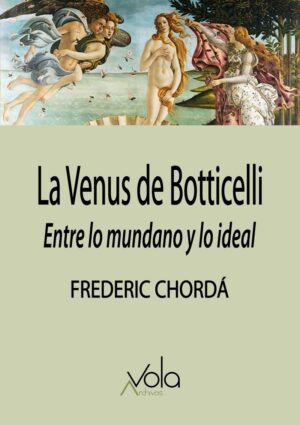 La venus de Botticelli : entre lo mundano y lo ideal