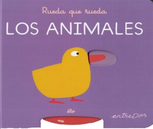 Rueda que rueda : los animales