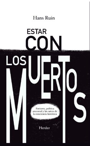 Estar con los muertos