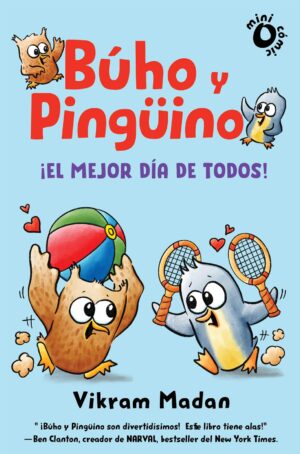 Búho y Pingüino, 02 : ¡el mejor día de todos!