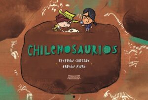 Láminas kamishibai: Chilenosaurios
