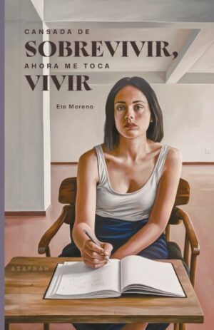 Cansada de sobrevivir, ahora me toca vivir