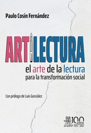 Artilectura: el arte de la lectura para la transformación social