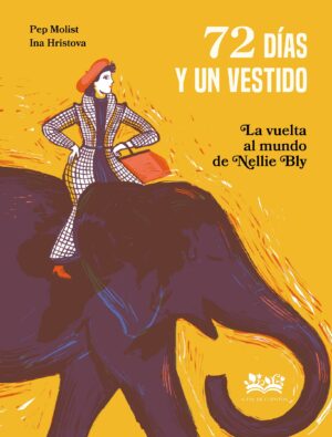 72 días y un vestido: la vuelta al mundo de Nellie Bly