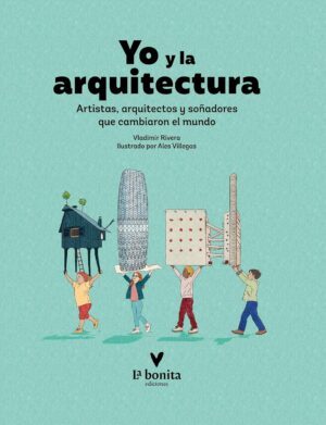 Yo y la arquitectura