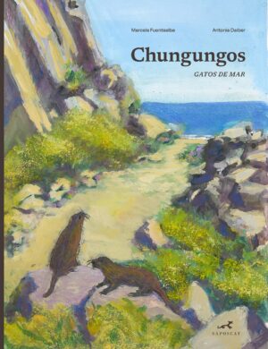Chungungos : gatos de mar