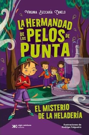 Hermandad de los pelos de punta, 1 : el misterio de la heladería