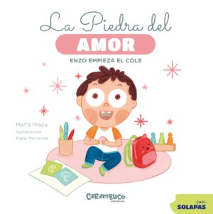 La piedra del amor : Enzo empieza el cole