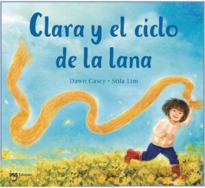 Clara y el ciclo de la lana