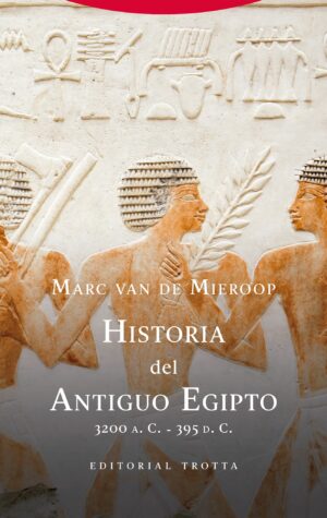 Historia del antiguo Egipto : 3200 a. c.-395 d.c.