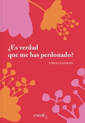 Es verdad que me has perdonado?