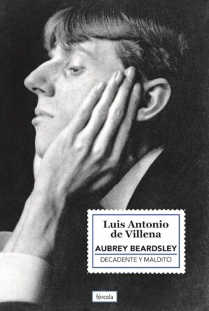 Aubrey Beardsley : decadente y maldito