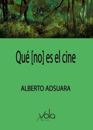 Que (no) es cine