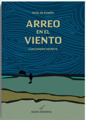 Arreo en el viento - cancionero secreto