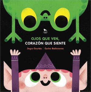 Ojos que ven, corazón que siente