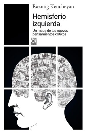 Hemisferio izquierda: un mapa de los nuevos pensamientos críticos