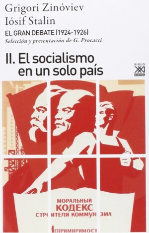 El gran debate II: el socialismo en un solo país