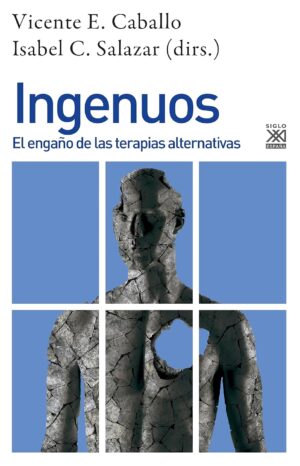 Ingenuos: el engaño de las terapias alternativas