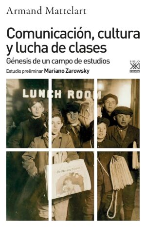 Comunicación, cultura y lucha de clases: génesis de un campo de estudios