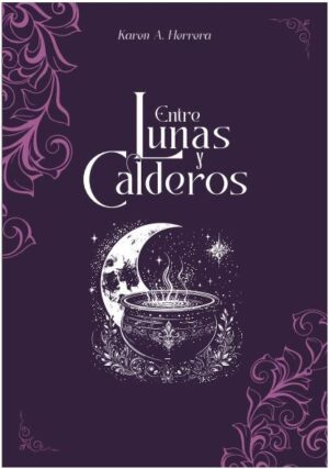 Entre lunas y calderos