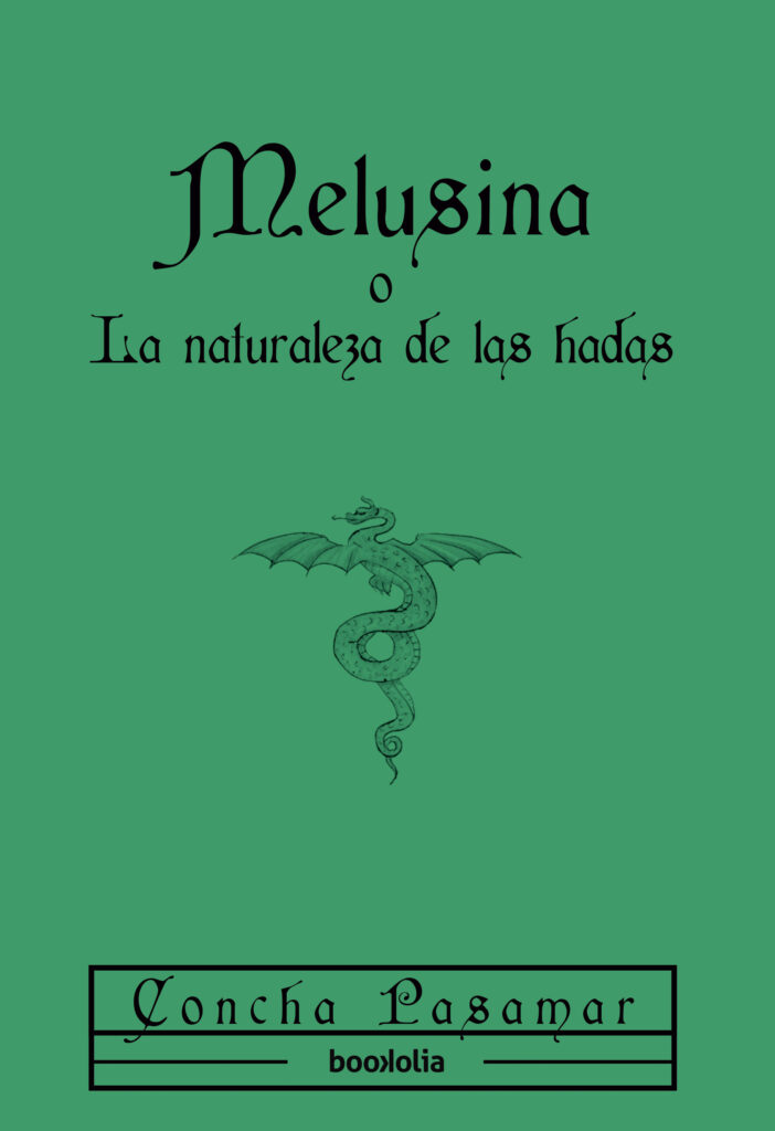 Melusina, o la naturaleza de las hadas