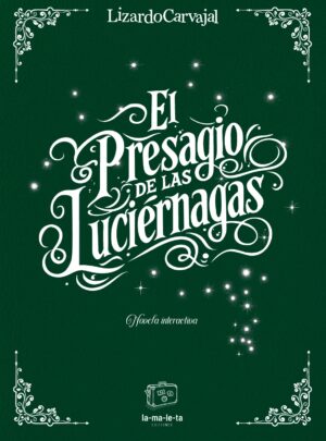 El presagio de las luciérnagas