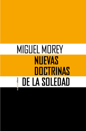 Nuevas doctrinas de la soledad