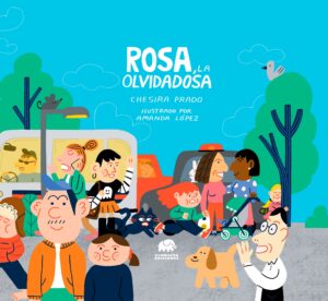Rosa la olvidadosa