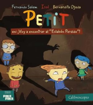 Petit en : ¡voy a encontrar al eslabón pedido!
